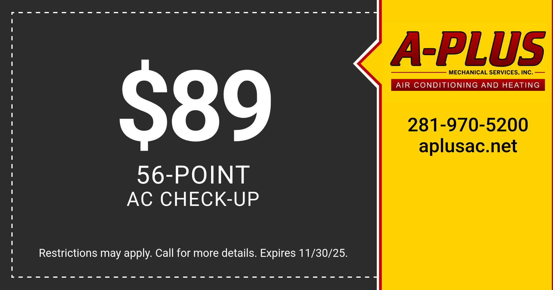 $89 56-Point AC Check-Up. Restrictions may apply. Call for more details. Expires 11/30/2025.